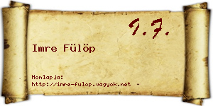 Imre Fülöp névjegykártya